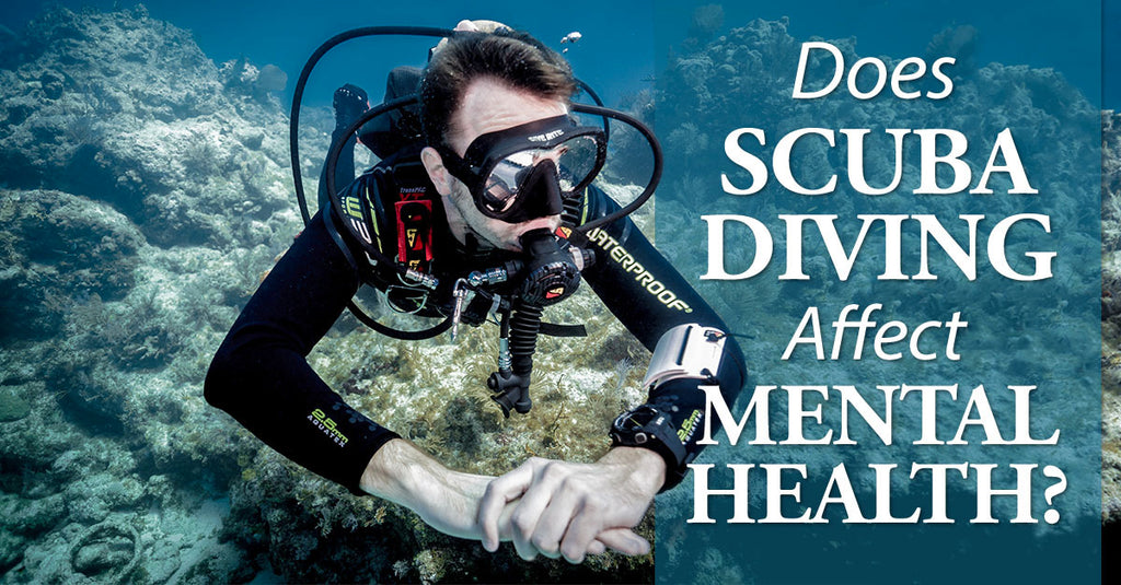 DOES SCUBA DIVING AFFECT MENTAL HEALTH